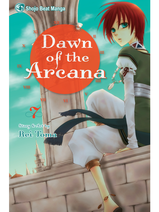 Title details for Dawn of the Arcana, Volume 7 by Rei Toma - Available